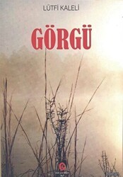Görgü - Can Yayınları (Ali Adil Atalay)