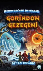 Gorindon Gezegeni Mendeza’nın İntikamı - X10 Kitap