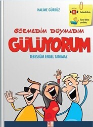 Görmedim Duymadım Gülüyorum - Babıali Kültür Yayıncılığı