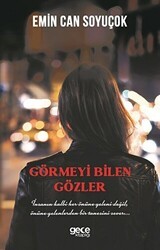 Görmeyi Bilen Gözler - Gece Kitaplığı