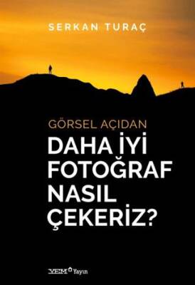 Görsel Açıdan Daha İyi Fotoğraf Nasıl Çekeriz? - 1