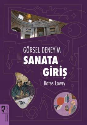 Görsel Deneyim: Sanata Giriş - 1