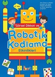 Görsel Dikkat ve Robotik Kodlama Etkinlikleri - Bıcırık Yayınları