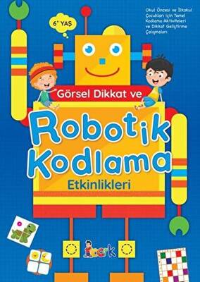 Görsel Dikkat ve Robotik Kodlama Etkinlikleri - 1
