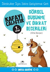 Görsel Düşünme ve Dikkat Becerileri Orta Seviye - Kafayı Çalıştır 7 - Uğurböceği Yayınları