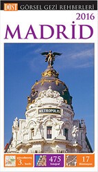 Görsel Gezi Rehberi - Madrid 2016 - Dost Kitabevi Yayınları
