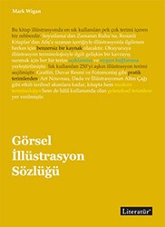 Görsel İllüstrasyon Sözlüğü - Literatür Yayıncılık
