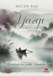 Yazgı - Görücü Usulü Evlilik - Efsus Yayınları