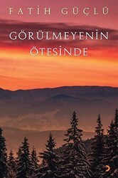 Görülmeyenin Ötesinde - Cinius Yayınları