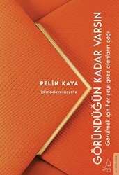 Göründüğün Kadar Varsın - Destek Yayınları