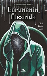 Görünenin Ötesinde - Lepisma Sakkarina Yayınları