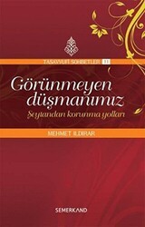 Görünmeyen Düşmanımız - Şeytandan Korunma Yolları - Semerkand Yayınları