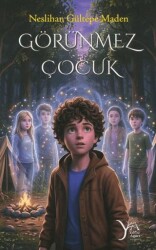 Görünmez Çocuk - Yıldız Ağacı Yayınevi