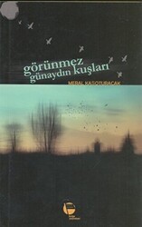 Görünmez Günaydın Kuşları - Belge Yayınları