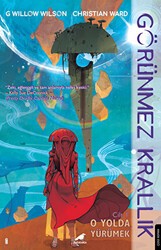 Görünmez Krallık - 1 - Kara Karga Yayınları