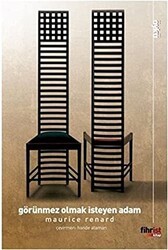 Görünmez Olmak İsteyen Adam - Fihrist Kitap