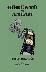 Görüntü ve Anlam - 1