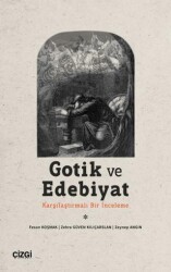 Gotik ve Edebiyat - Çizgi Kitabevi Yayınları