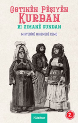 Gotinen Peşiyen Kurdan Bi Zimane Gundan - Nubihar Yayınları