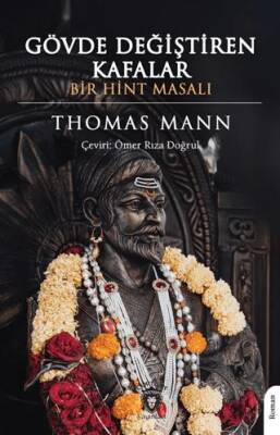 Gövde Değiştiren Kafalar Bir Hint Masalı - 1