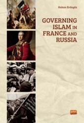 Governing Islam in France and Russia - Nobel Bilimsel Eserler