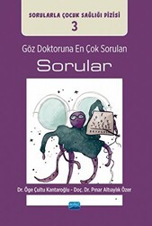 Göz Doktoruna En Çok Sorulan Sorular - Nobel Akademik Yayıncılık