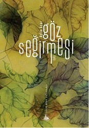 Göz Seğirmesi - Yitik Ülke Yayınları