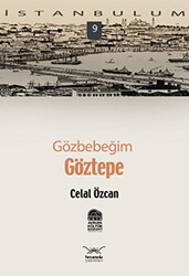 Gözbebeğim Göztepe - Heyamola Yayınları