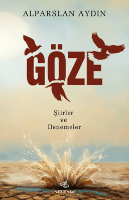 Göze – Şiirler ve Denemeler - 1