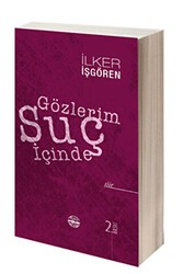 Gözlerim Suç İçinde - Mühür Kitaplığı