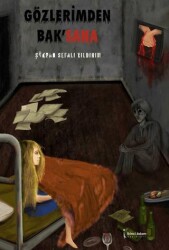 Gözlerimden Bak’sana - İkinci Adam Yayınları