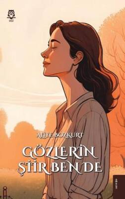 Gözlerin Şiir Ben de - 1