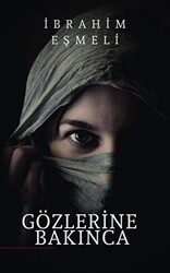 Gözlerine Bakınca - Dionysos Yayın Group