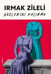 Gözlerini Kaçırma - Everest Yayınları