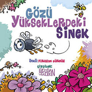 Gözü Yükseklerdeki Sinek - 1