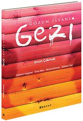 Gözün İsyanı Gezi - Boyut Yayın Grubu