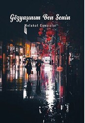 Gözyaşınım Ben Senin - İkinci Adam Yayınları