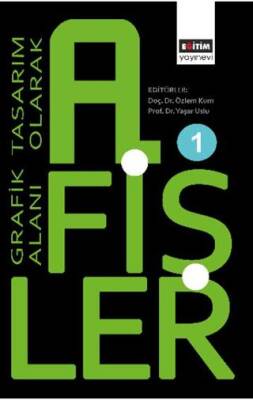 Grafik Tasarım Alanı Olarak Afişler 1 - 1