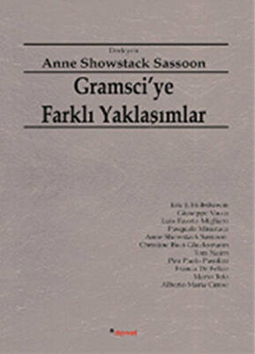 Gramsci’ye Farklı Yaklaşımlar - 1