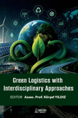 Green Logistics with Interdisciplinary Approaches - 1