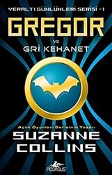 Gregor ve Gri Kehanet - Pegasus Çocuk Yayınları