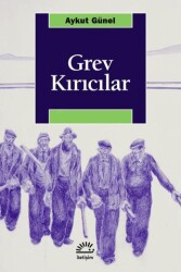 Grev Kırıcılar - İletişim Yayınevi