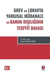 Grev ve Lokavta Yargısal Müdahale ve Kanun Dışlığının Tespiti Davası - Adalet Yayınevi