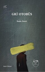 Gri Otobüs - Uzam Yayınları
