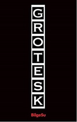 Grotesk - BilgeSu Yayıncılık