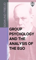 Group Psychology And The Analysis Of The Ego - Liber Publishing