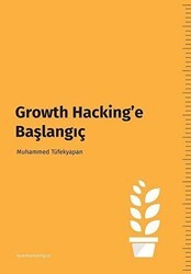 Growth Hacking’e Başlangıç - Cinius Yayınları