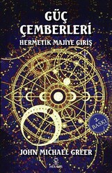 Güç Çemberleri - Hermetik Majiye Giriş - Hermes Yayınları