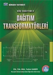Güç Dağıtımı 2 - Dağıtım Transformatörleri - Birsen Yayınevi