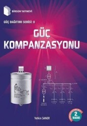 Güç Kompanzasyonu - Birsen Yayınevi